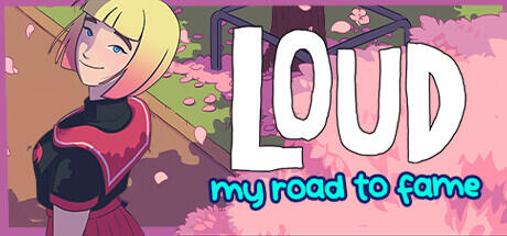 LOUD: My Road To Fame LOUD: My Road To Fame