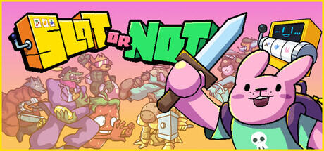 SLOT OR NOT SLOT OR NOT